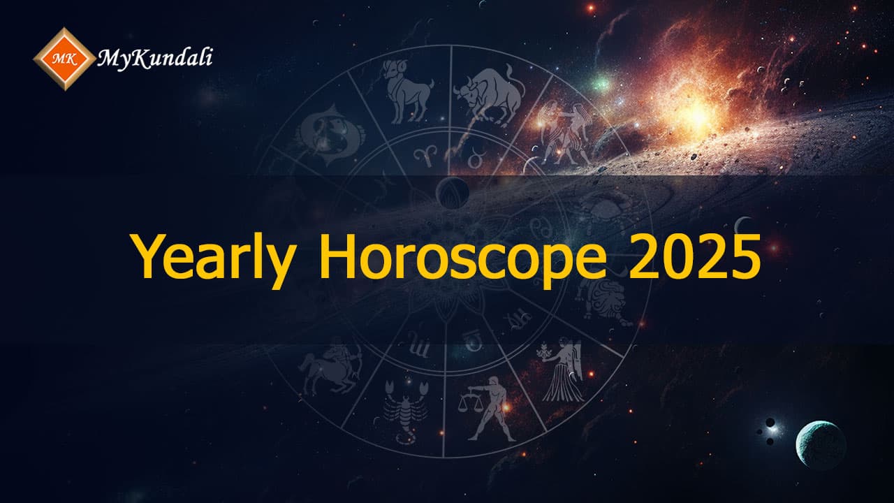 Yearly Horoscope 2025 Read For Accurate Life Predictions 