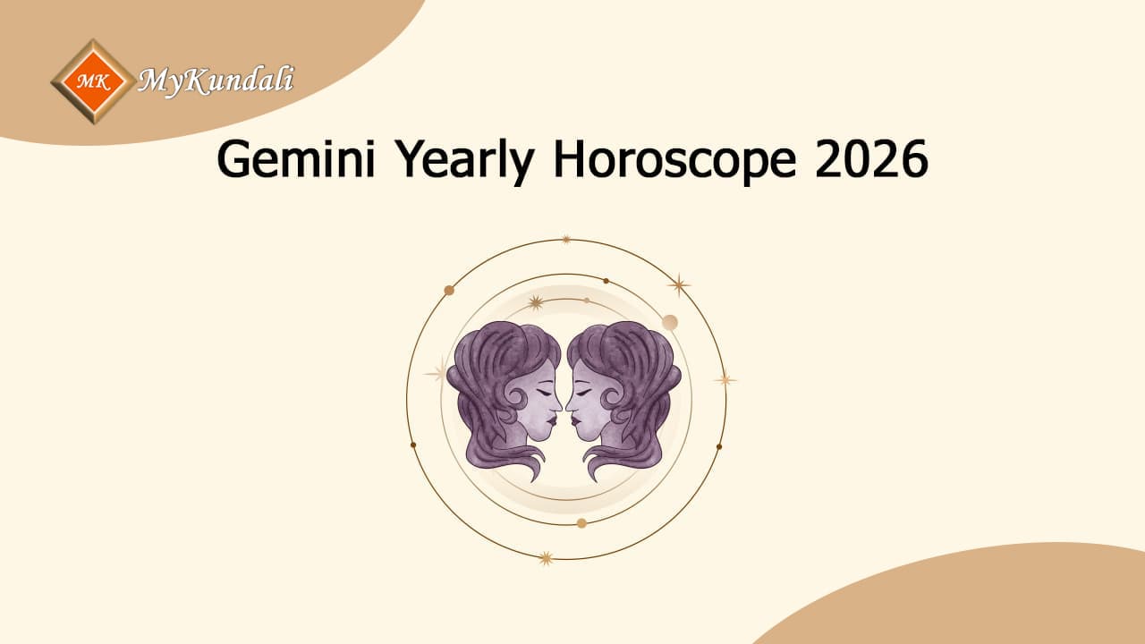 Read Gemini Yearly Horoscope 2026 Here!