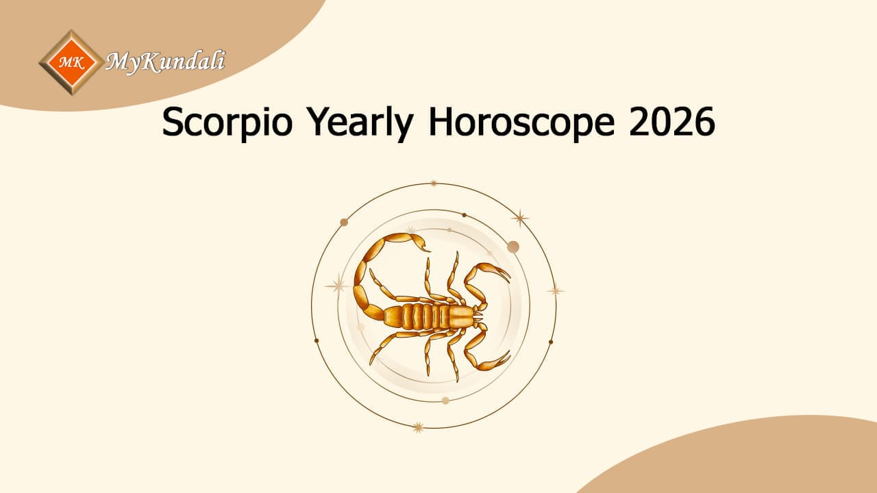 Read Scorpio Yearly Horoscope 2026 Here!